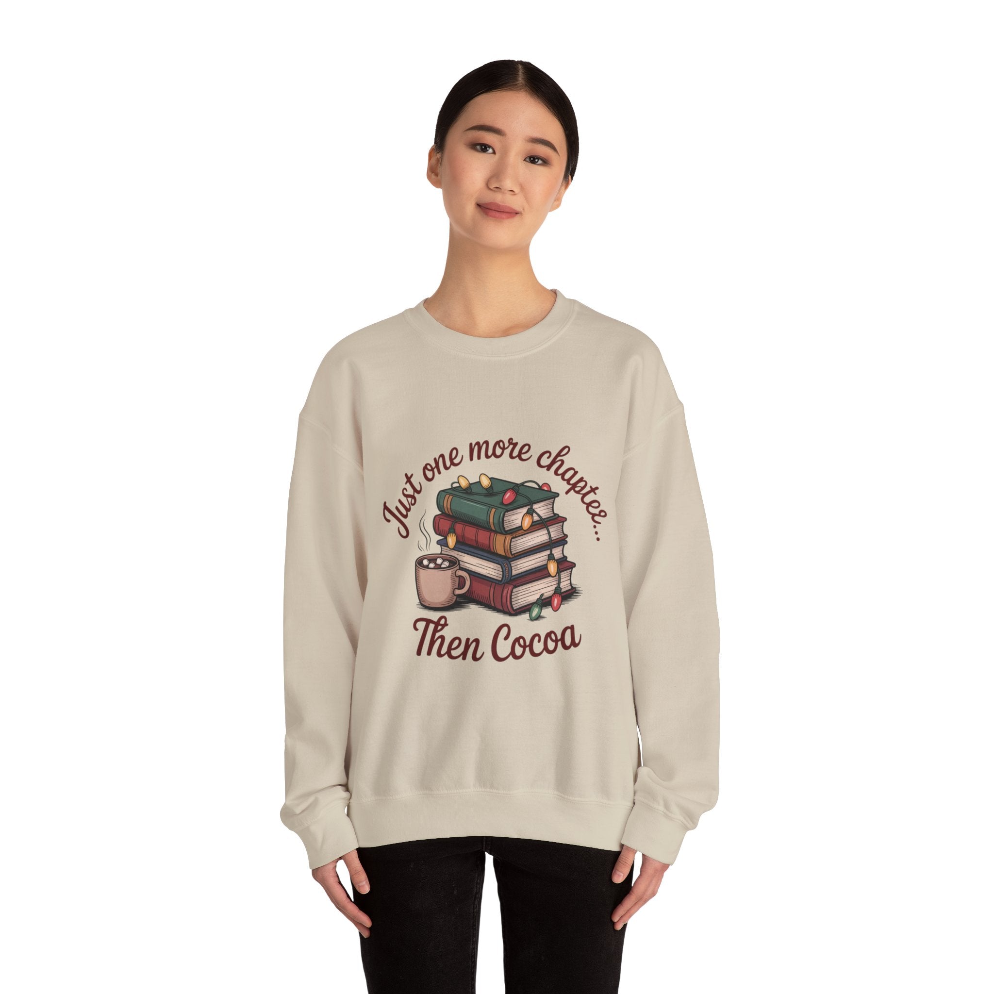 Cozy Reader Sweatshirt: 'Just One More Chapter...Then Cocoa'