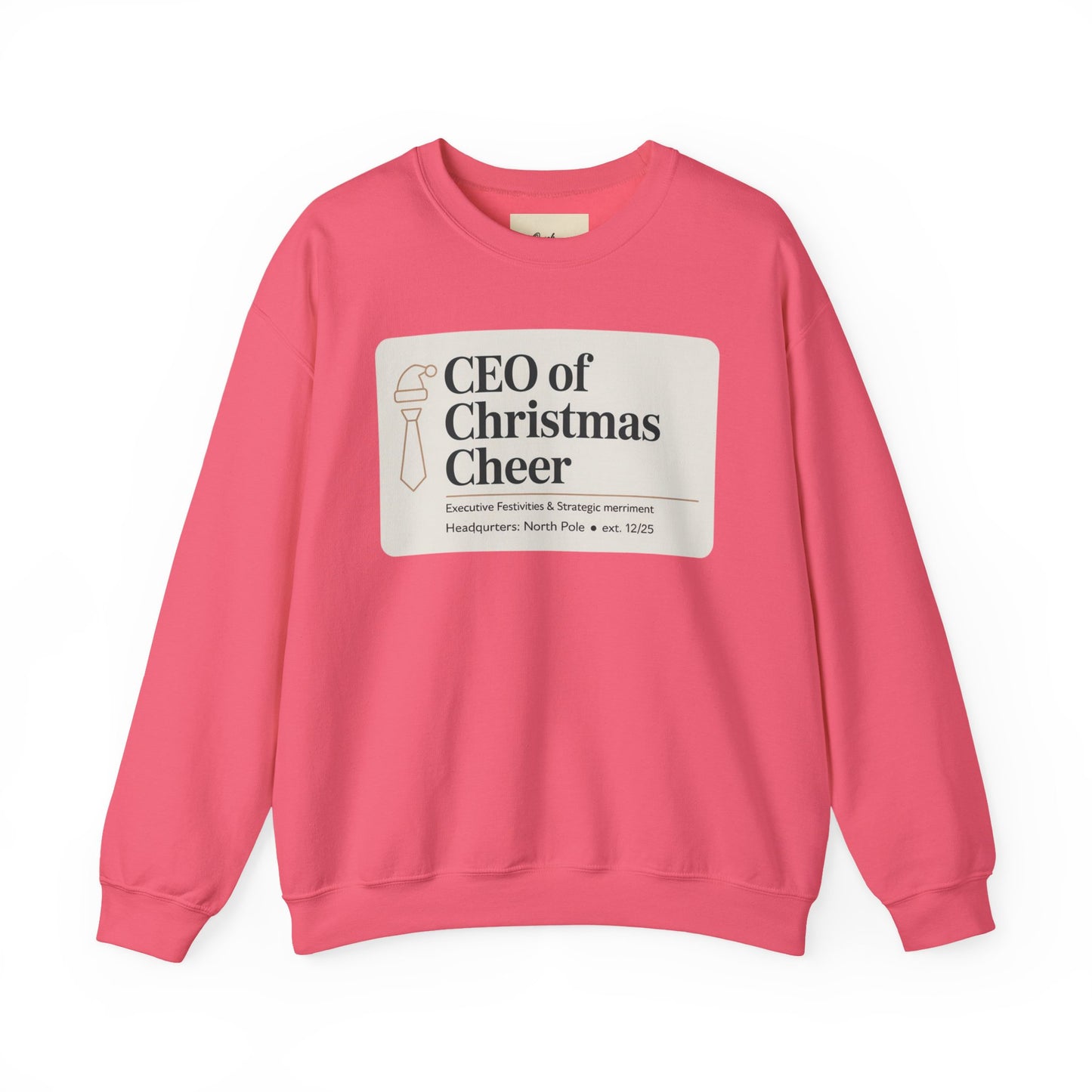 CEO of Christmas Cheer Sweatshirt