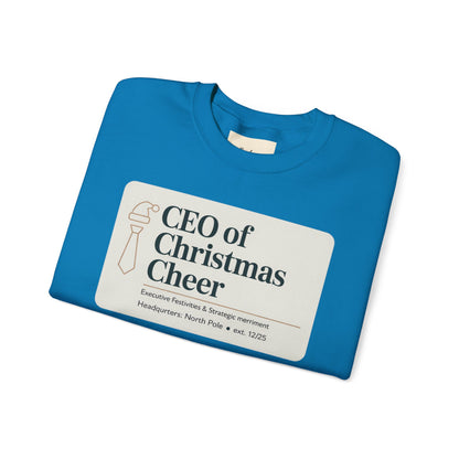 CEO of Christmas Cheer Sweatshirt