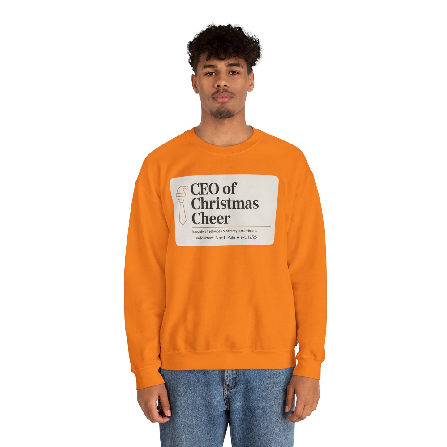 CEO of Christmas Cheer Sweatshirt