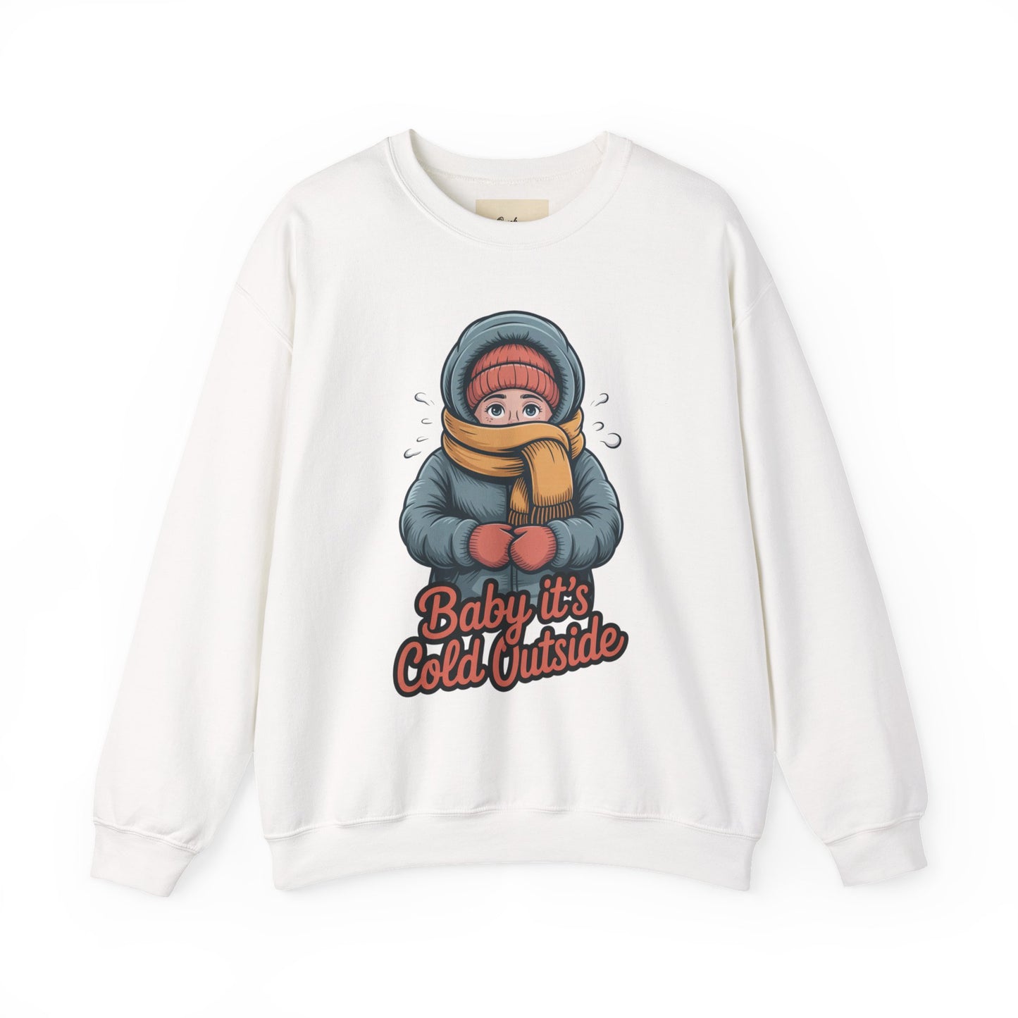 Baby It’s Cold Outside Crewneck Sweatshirt - Cozy Unisex Winter Apparel