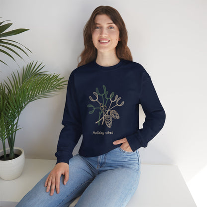 Holiday Vibes Crewneck Sweatshirt with Mistletoe and Pine Cones Design