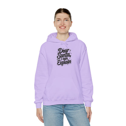 Christmas Hoodie Unisex - Dear Santa, I Can Explain