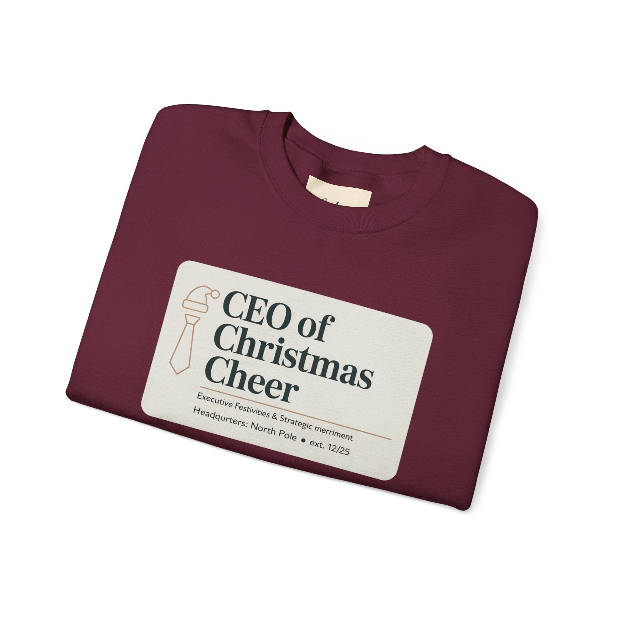 CEO of Christmas Cheer Sweatshirt