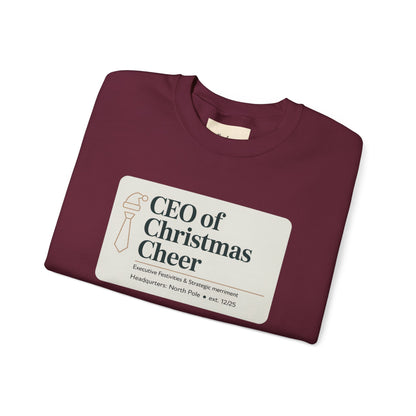 CEO of Christmas Cheer Sweatshirt