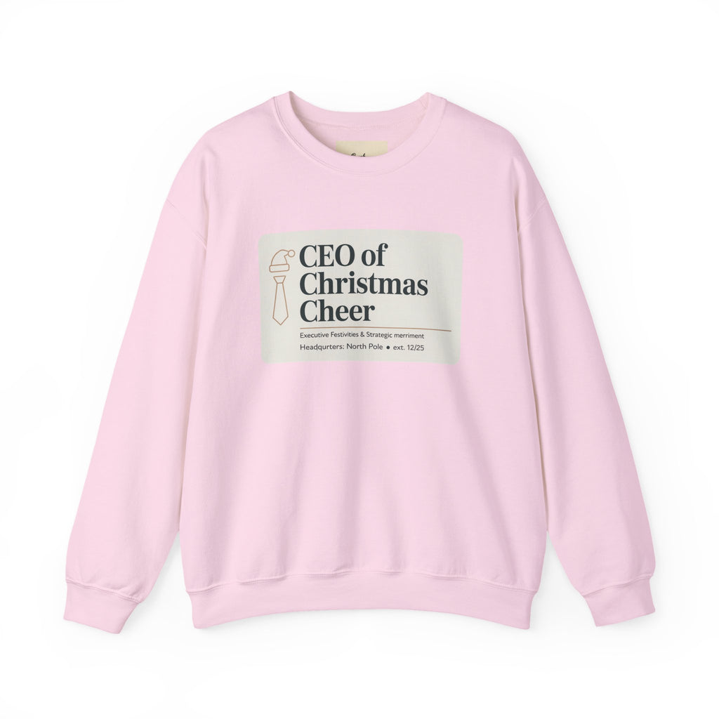 CEO of Christmas Cheer Sweatshirt