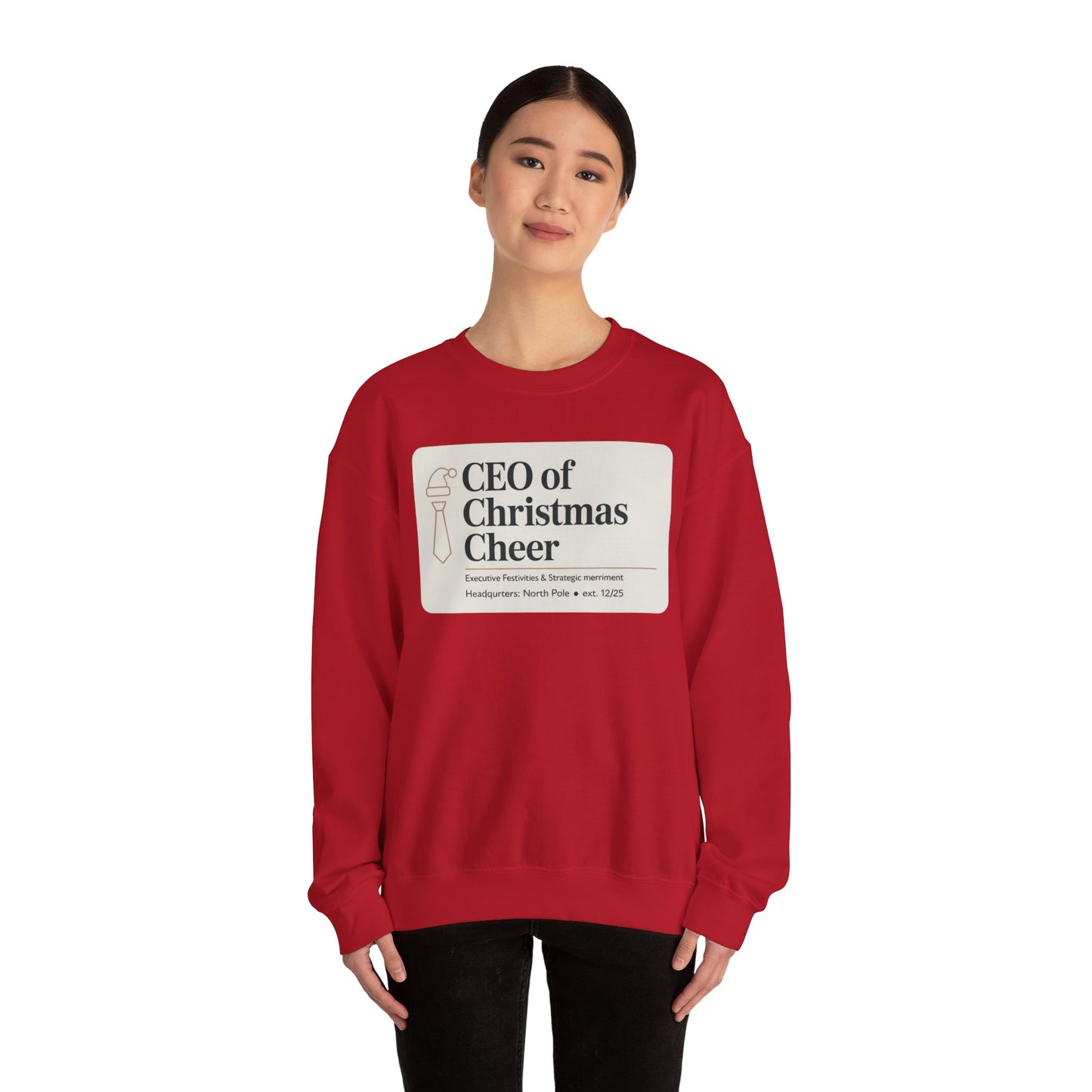 CEO of Christmas Cheer Sweatshirt