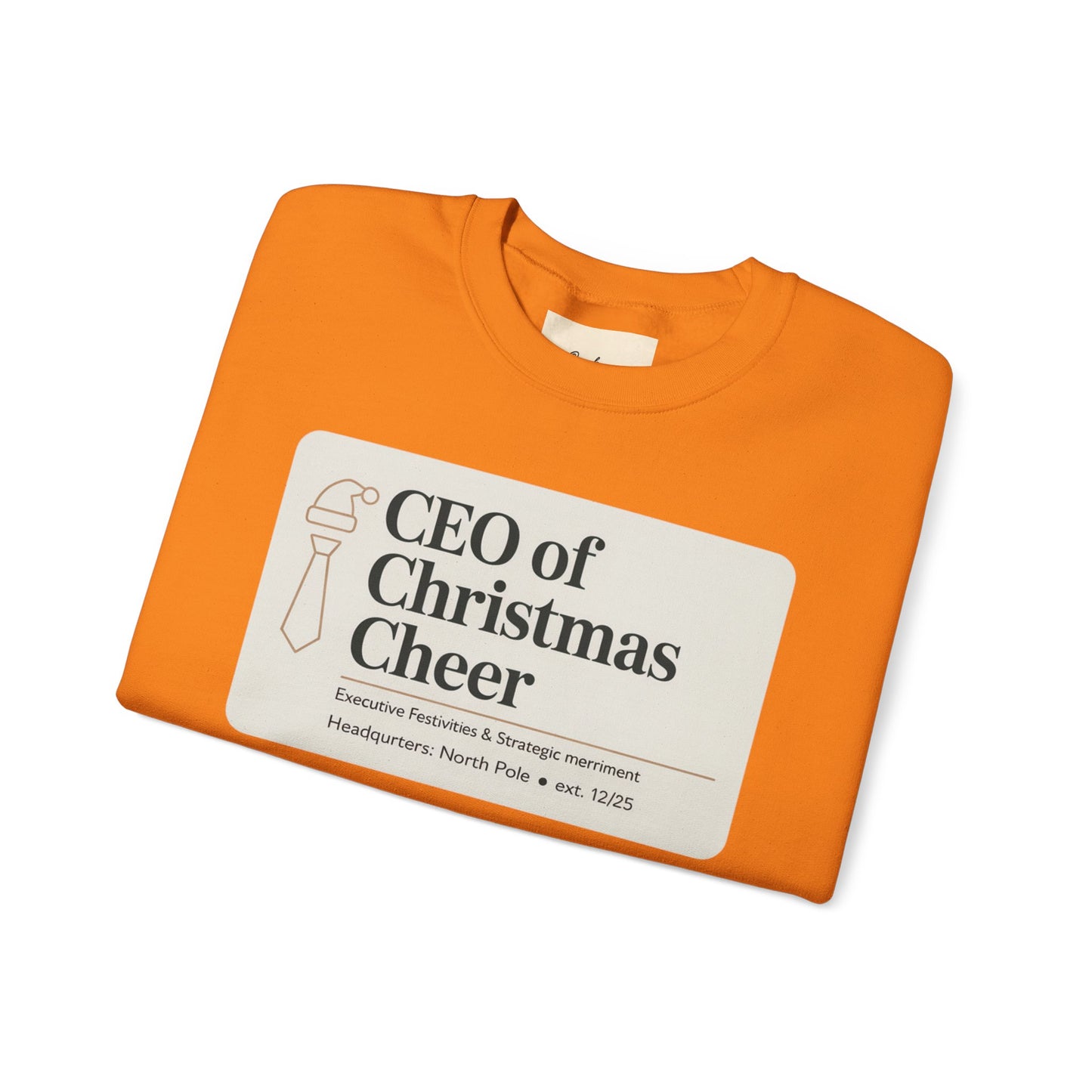 CEO of Christmas Cheer Sweatshirt