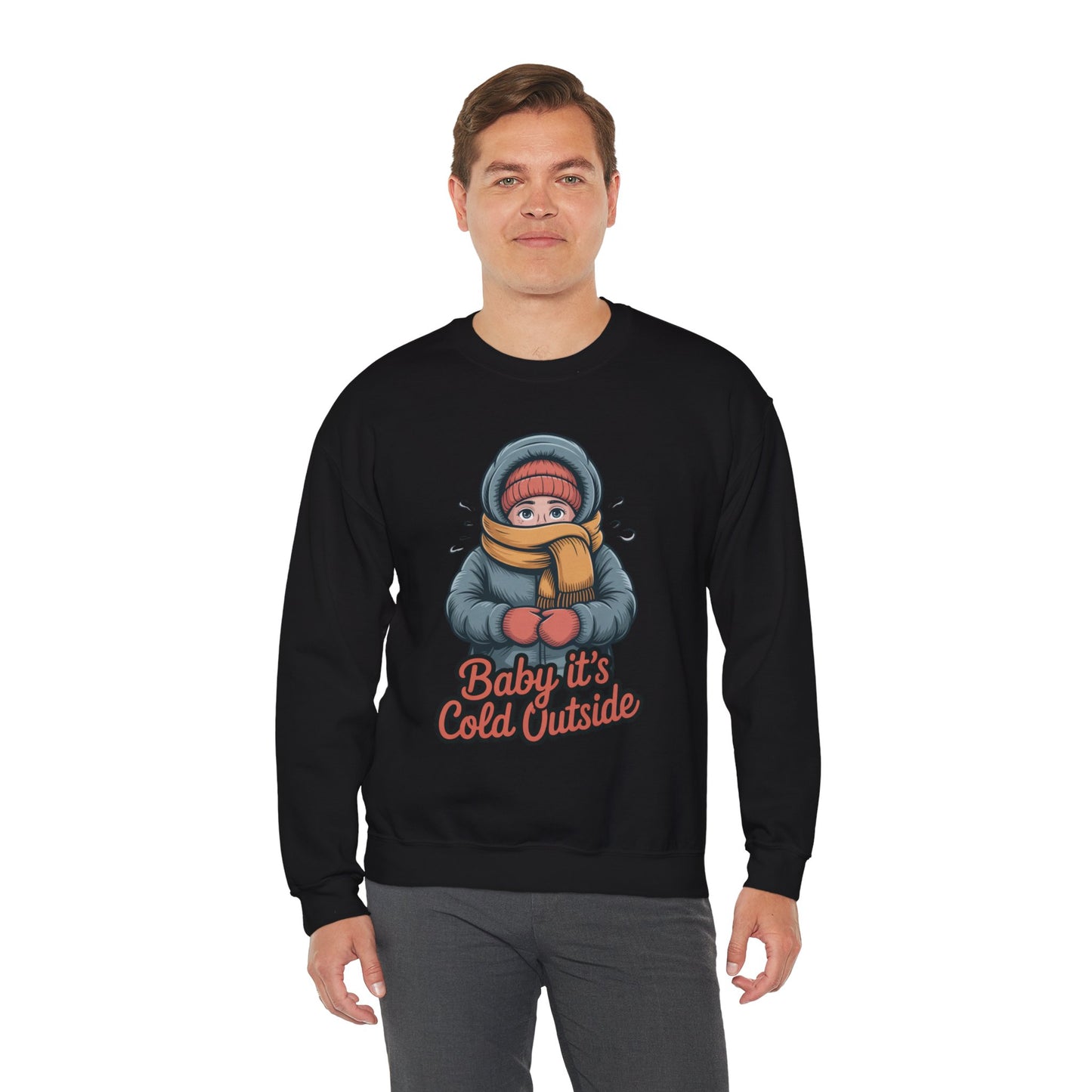 Baby It’s Cold Outside Crewneck Sweatshirt - Cozy Unisex Winter Apparel