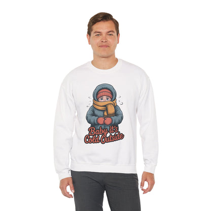 Baby It’s Cold Outside Crewneck Sweatshirt - Cozy Unisex Winter Apparel