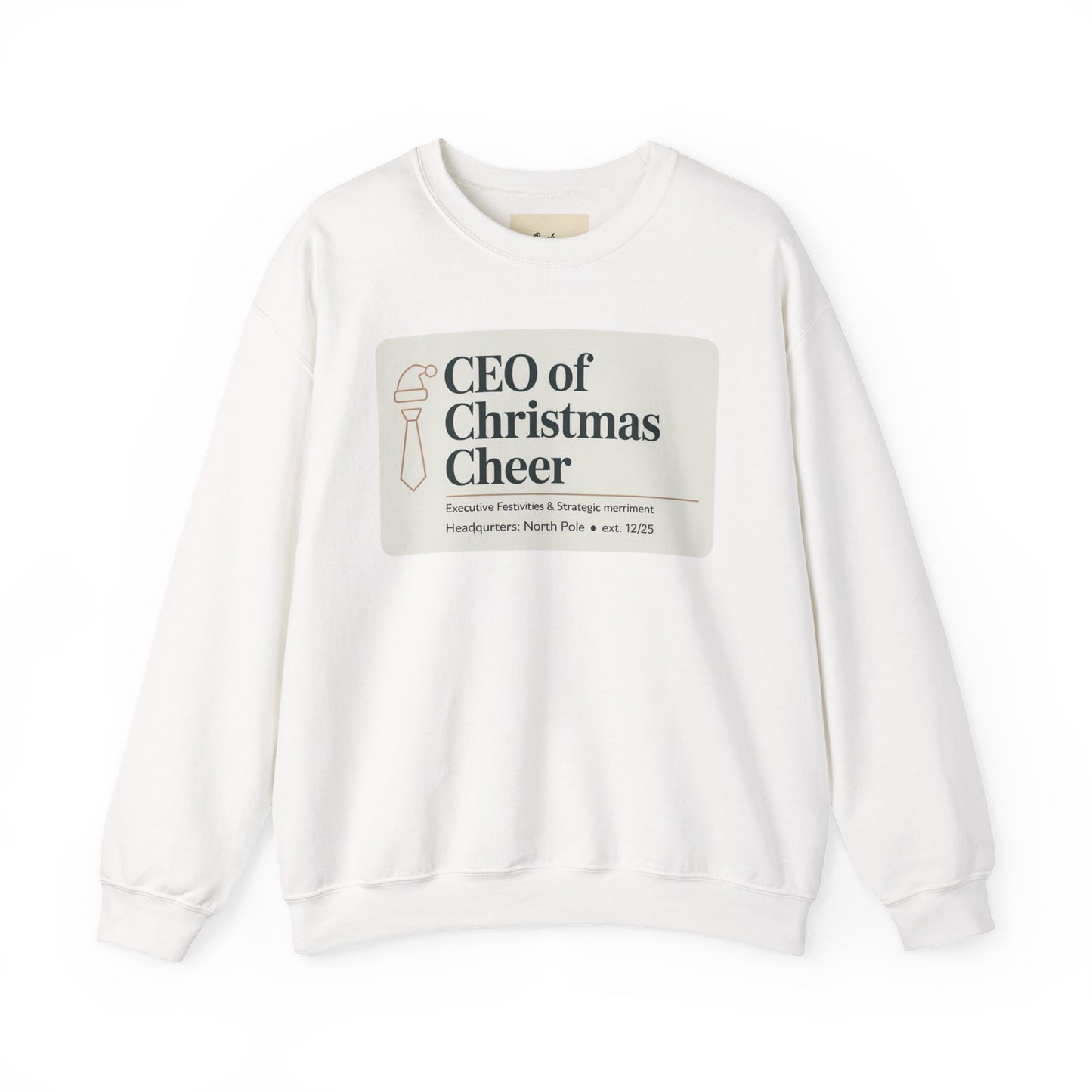 CEO of Christmas Cheer Sweatshirt