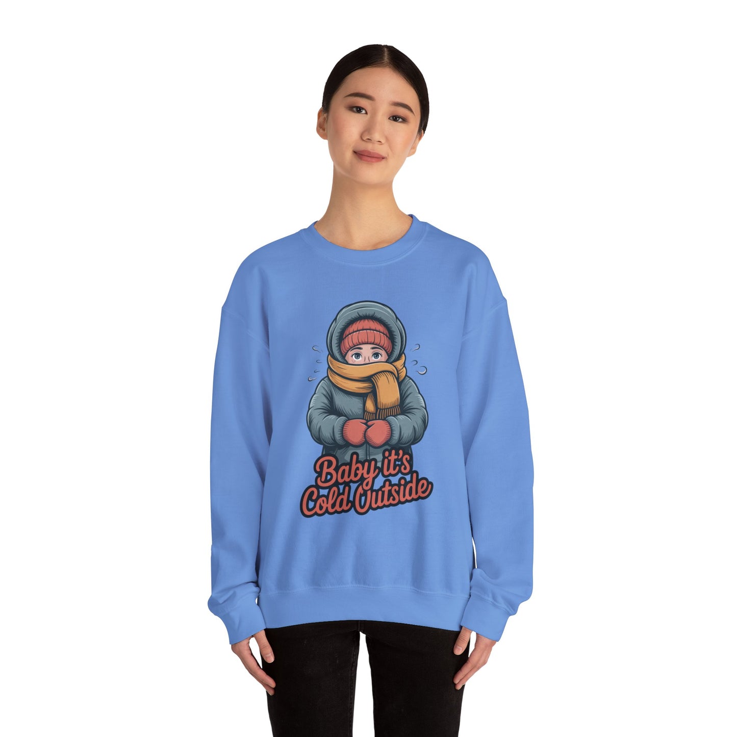 Baby It’s Cold Outside Crewneck Sweatshirt - Cozy Unisex Winter Apparel