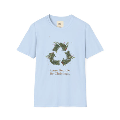 Recycled Symbol Eco-Friendly Unisex T-Shirt - Reuse Recycle Re-Christmas