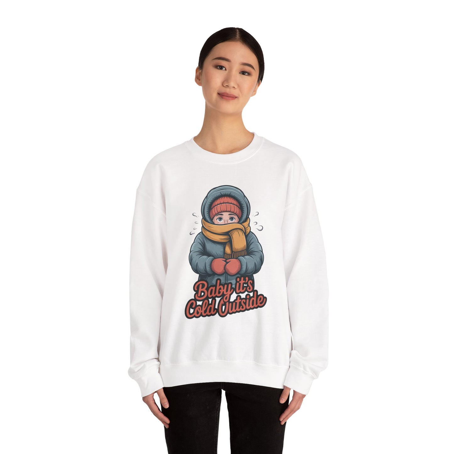 Baby It’s Cold Outside Crewneck Sweatshirt - Cozy Unisex Winter Apparel