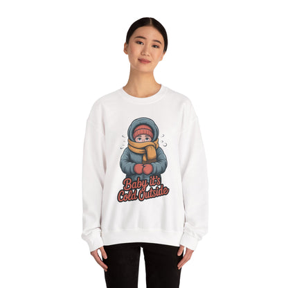 Baby It’s Cold Outside Crewneck Sweatshirt - Cozy Unisex Winter Apparel