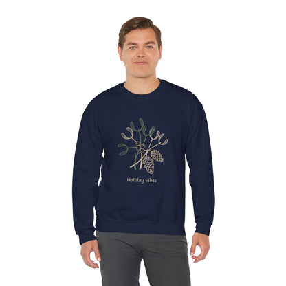 Holiday Vibes Crewneck Sweatshirt with Mistletoe and Pine Cones Design
